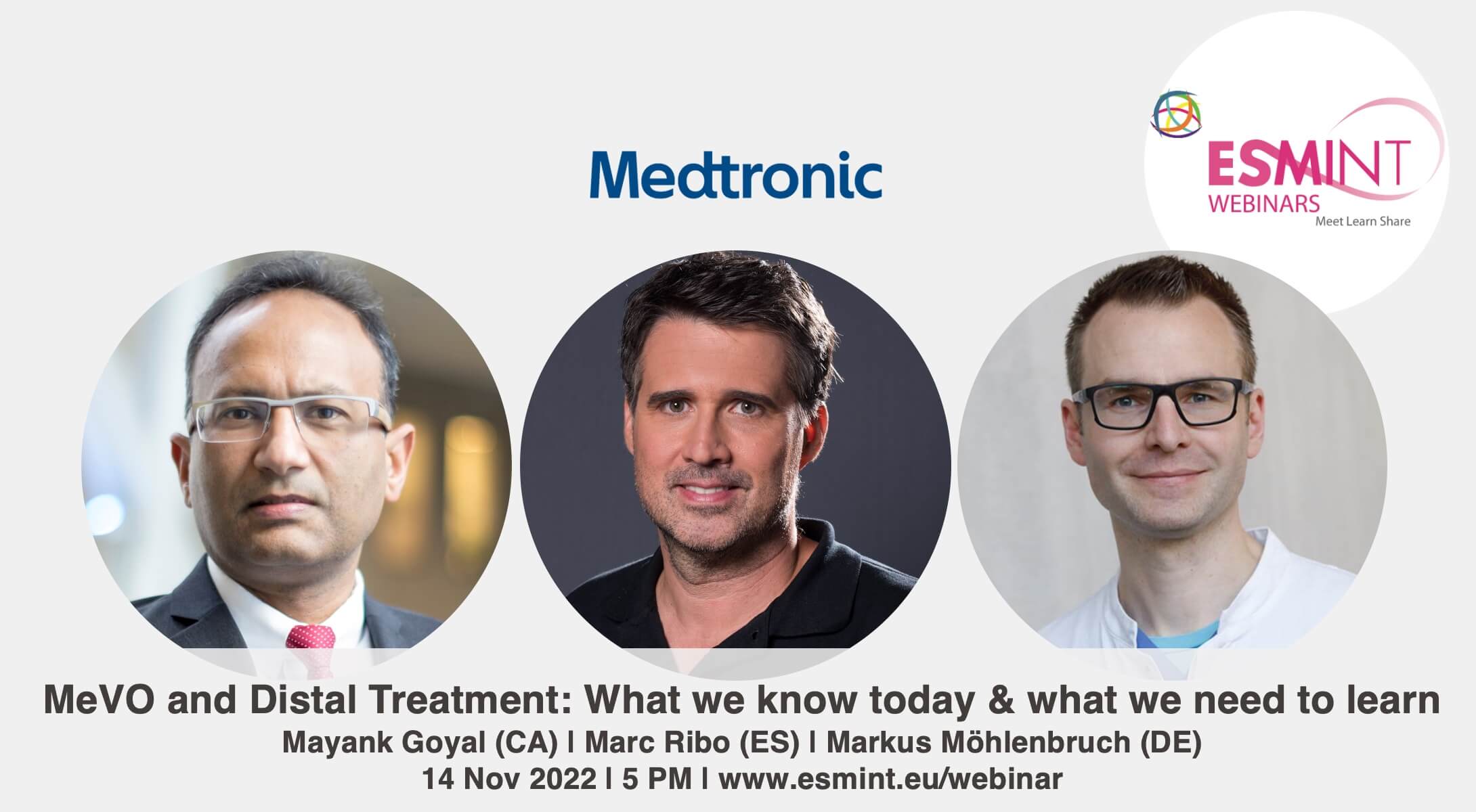 Weinbar on MeVO and Distal Treatment with Prof. Goyal, Dr. Ribo and Prof. Möhlenbruch.