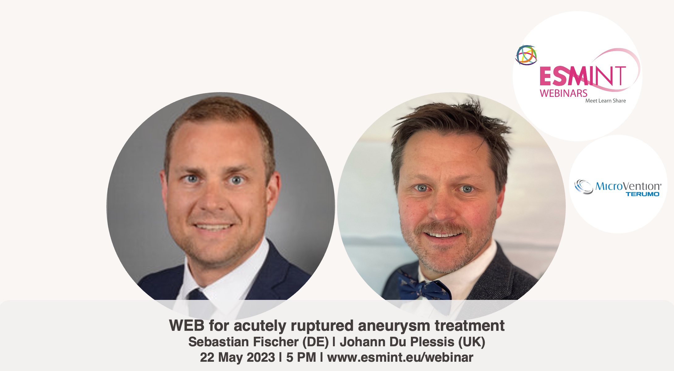 Webinar about WEB with Dr. Fischer and Dr. Du Plessis supported by MicroVention.